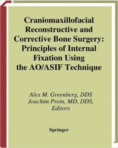 Craniomaxillofacial Reconstructive and Corrective Bone Surgery: Principles of Internal Fixation Using AO/ASIF Technique 2002nd Edition cover