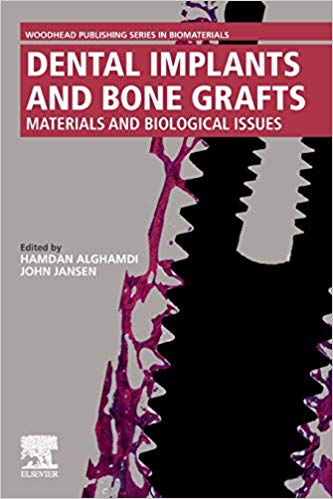 Cover of Dental Implants and Bone Grafts: Materials and Biological Issues 1st Edition PDF