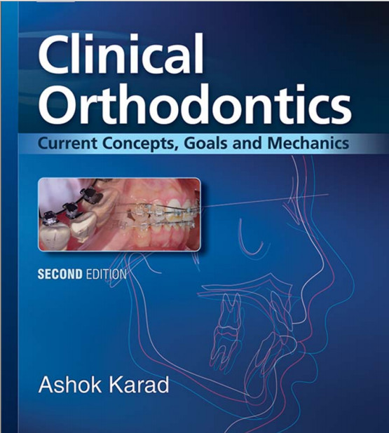 Cover of Ebook Clinical Orthodontics: Current Concepts, Goals and Mechanics 2nd Edition