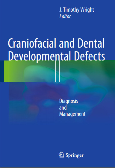 Cover of Ebook  Craniofacial and Dental Developmental Defects: Diagnosis and Management 2015th Edition