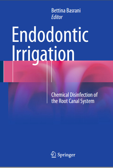 Ebook  Endodontic Irrigation: Chemical disinfection of the root canal system 1st ed. 2015 Edition