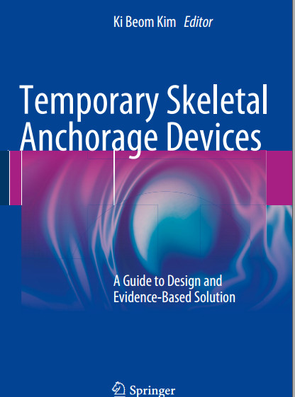 Cover of Ebook  Temporary Skeletal Anchorage Devices: A Guide to Design and Evidence-Based Solution