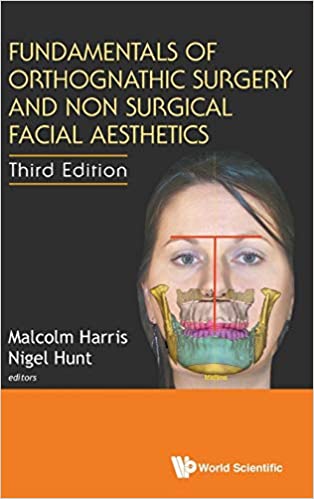 Fundamentals of Orthognathic Surgery and Non Surgical Facial Aesthetics: 3rd Edition 3rd Edition PDF