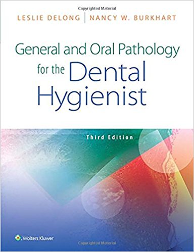 General and Oral Pathology for the Dental Hygienist Third Edition PDF