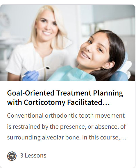 Cover of Goal-Oriented Treatment Planning with Corticotomy Facilitated Orthodontics
