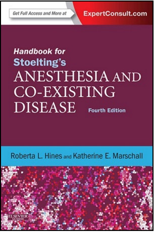 Handbook for Stoelting’s Anesthesia and Co-Existing Disease, 4th