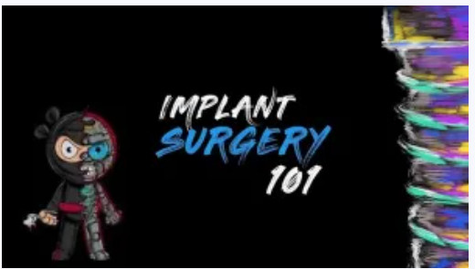 Cover of Implant Ninja, Implant Surgery 101