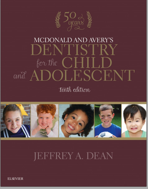McDonald and Avery’s Dentistry for the Child and Adolescent 10e 10th Edition 2015