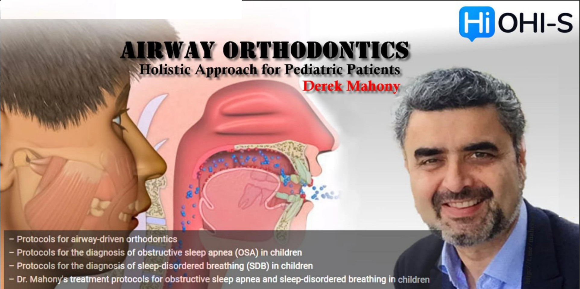 OHI-S Airway Orthodontics, Holistic Approach for Pediatric Patients – Derek Mahony cover
