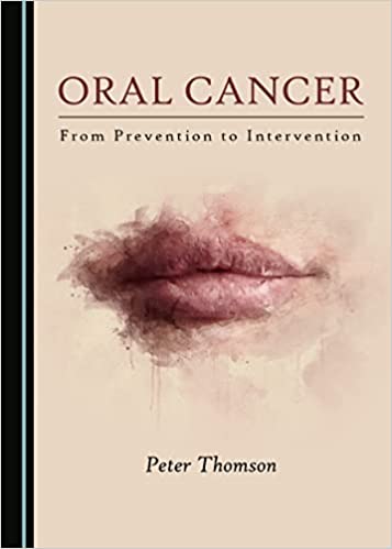 Oral Cancer 1st Edition PDF Original  by Peter Thomson (Author)