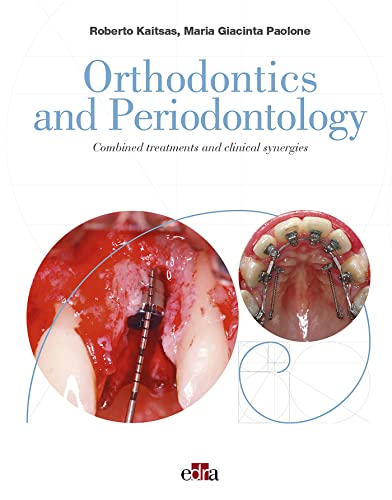 Cover of Orthodontics and Periodontology: Combined treatments and clinical synergies PDF