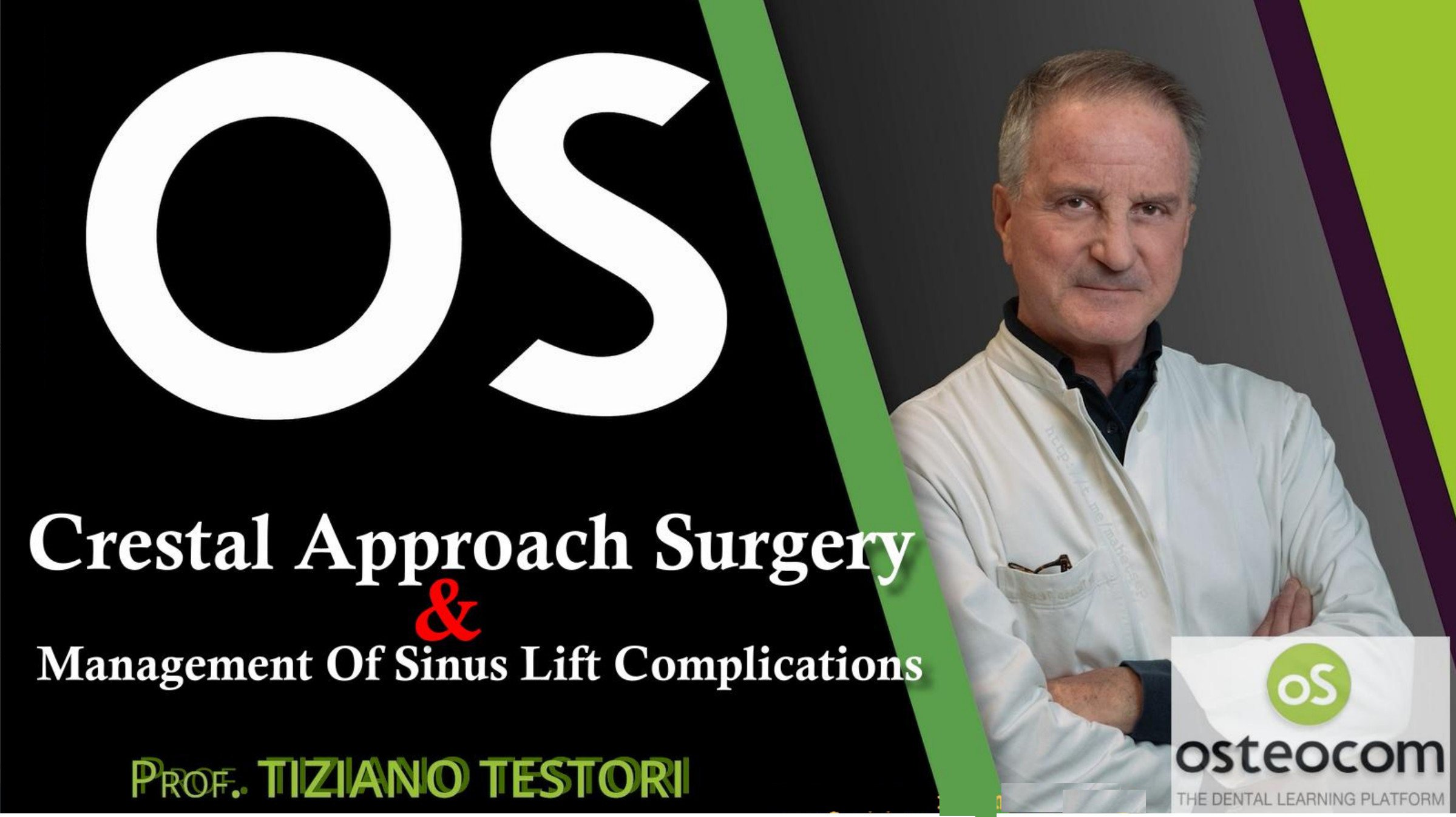 Cover of Osteocom Crestal Approach Surgery and Management Of Sinus Lift Complications – Tiziano Testori An up-to-date, comprehensive guide to sinus lift surgery using the crestal approach