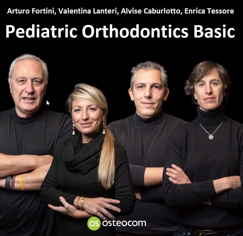 Osteocom Pediatric Orthodontics – Arturo Fortini, Valentina Lanteri, Alvise Caburlotto, Enrica Tessore