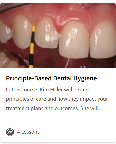 Principle-Based Dental Hygiene