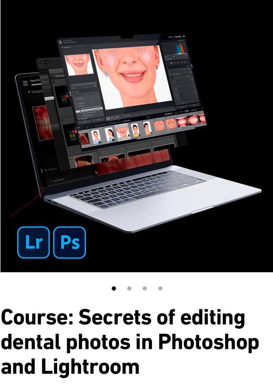 Secrets of editing dental photos in Photoshop and Lightroom