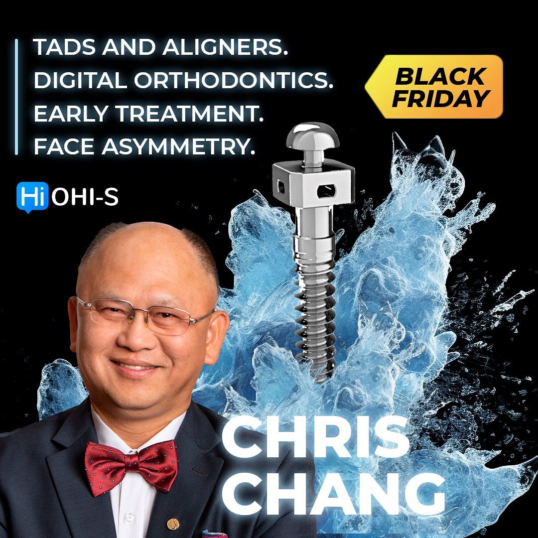 TADs and Aligners, Digital Orthodontics, Early Treatment, Face Asymmetry – Chris Chang