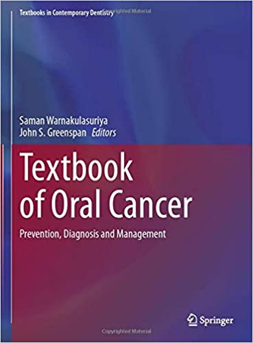 Cover of Textbook of Oral Cancer: Prevention, Diagnosis and Management (Textbooks in Contemporary Dentistry) 1st ed. 2020 Edition PDF