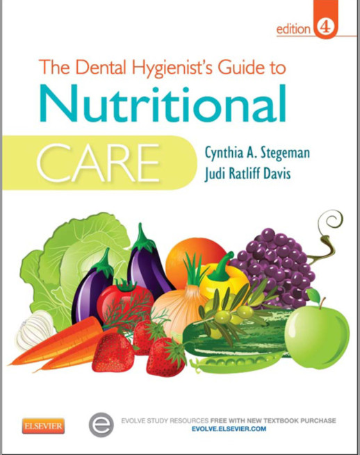 The Dental Hygienist’s Guide to Nutritional Care, 4e