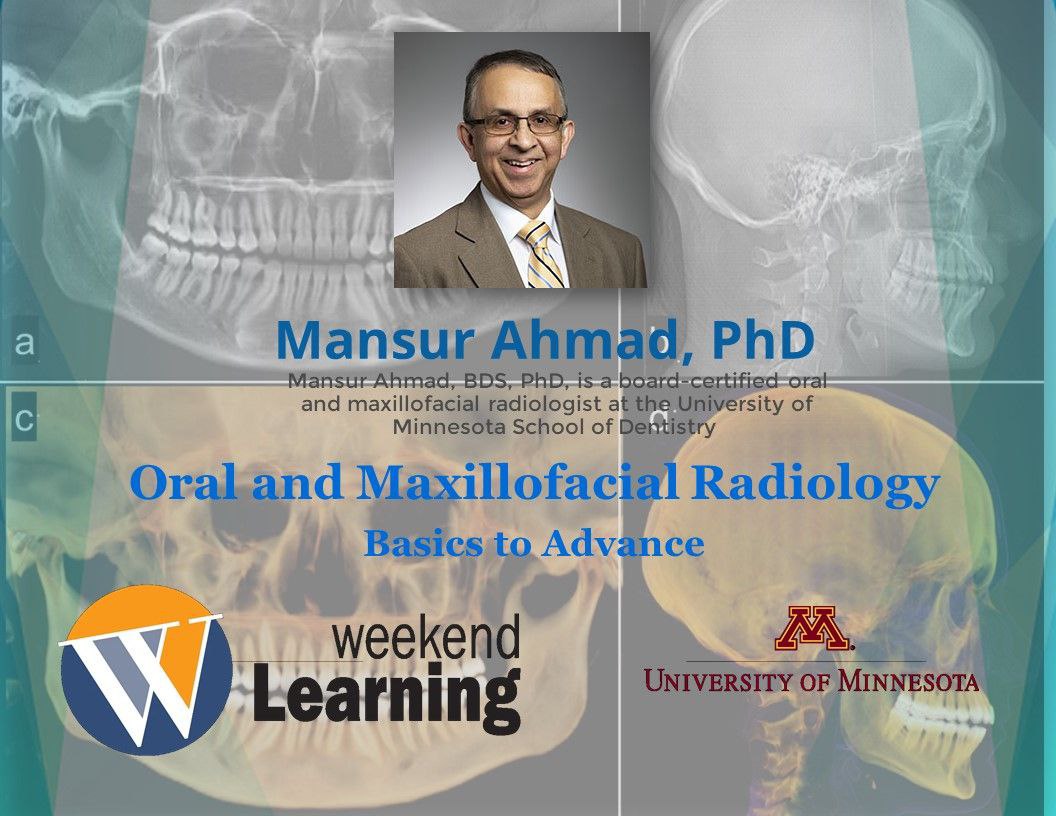 Weekend Learning Oral and Maxillofacial Radiology – Mansur Ahmad