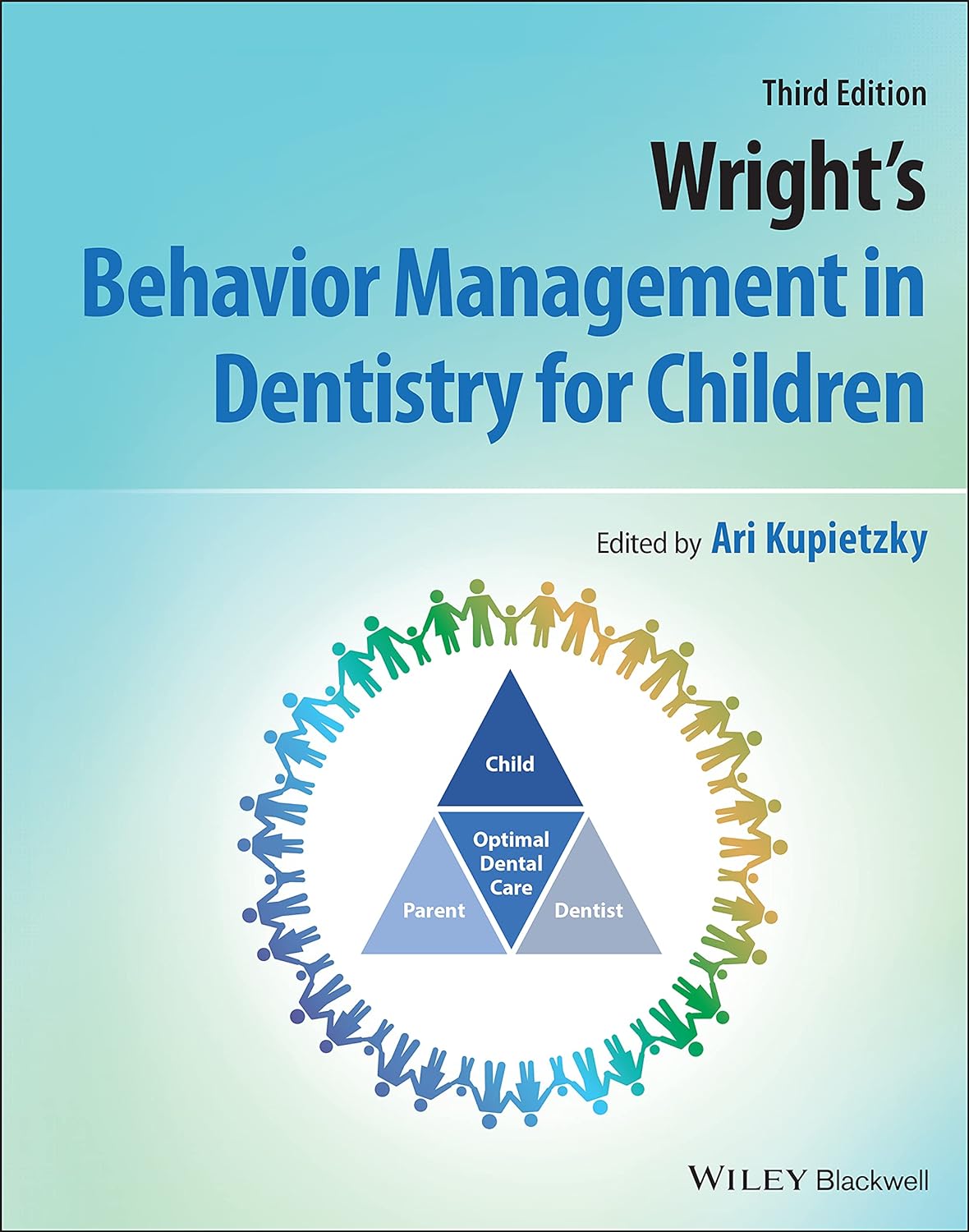 Wright’s Behavior Management in Dentistry for Children