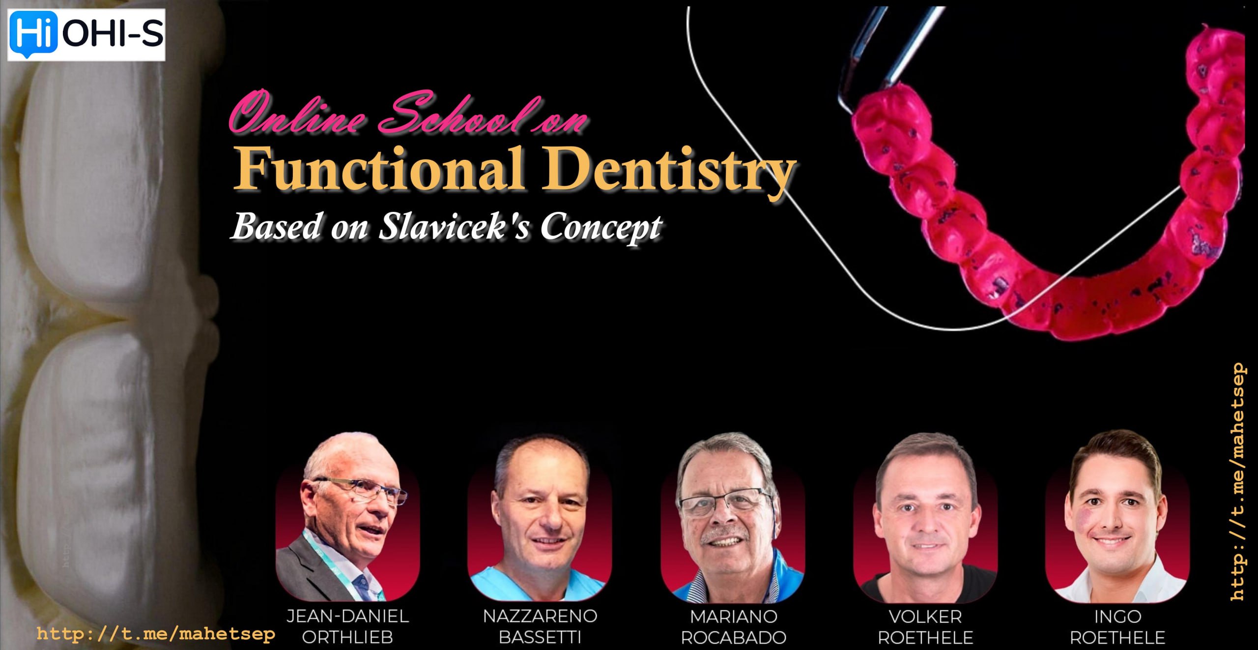 OHI-S Online School on Functional Dentistry Based on Slavicek’s Concept – Nazzareno Bassetti, Jean Daniel Orthlieb, et al.