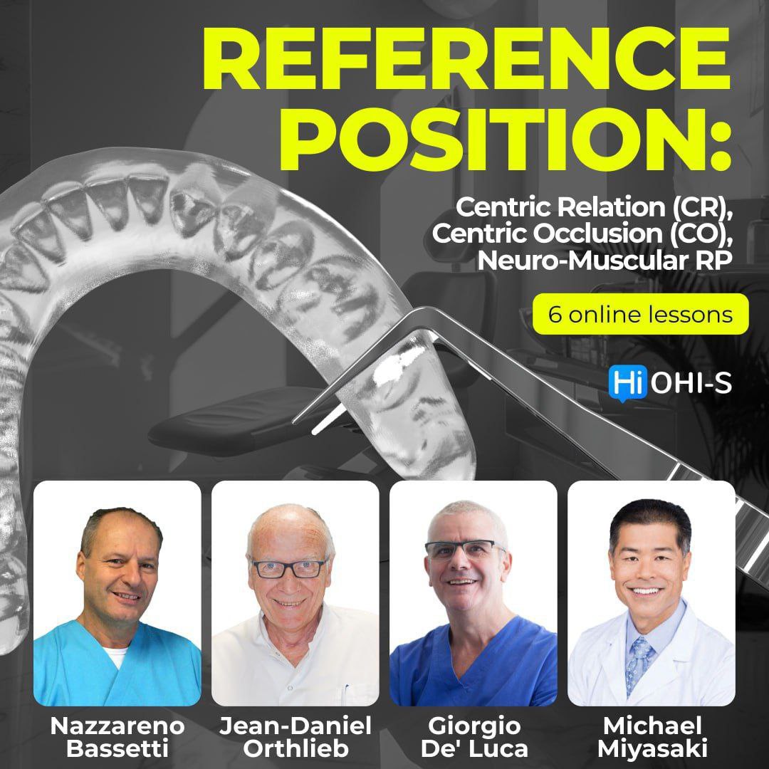 OHI-S Reference Position Centric Relation (CR), Centric Occlusion (CO), Neuro-Muscular RP