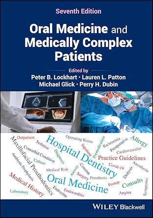 Oral Medicine and Medically Complex Patients, 7th Edition (Original PDF from Publisher)