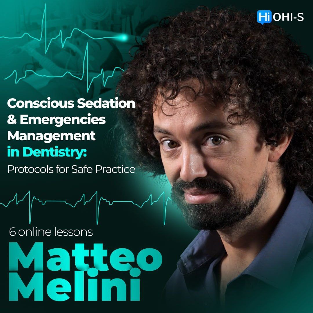 OHI-S Conscious Sedation & Emergencies Management in Dentistry: Protocols for Safe Practice