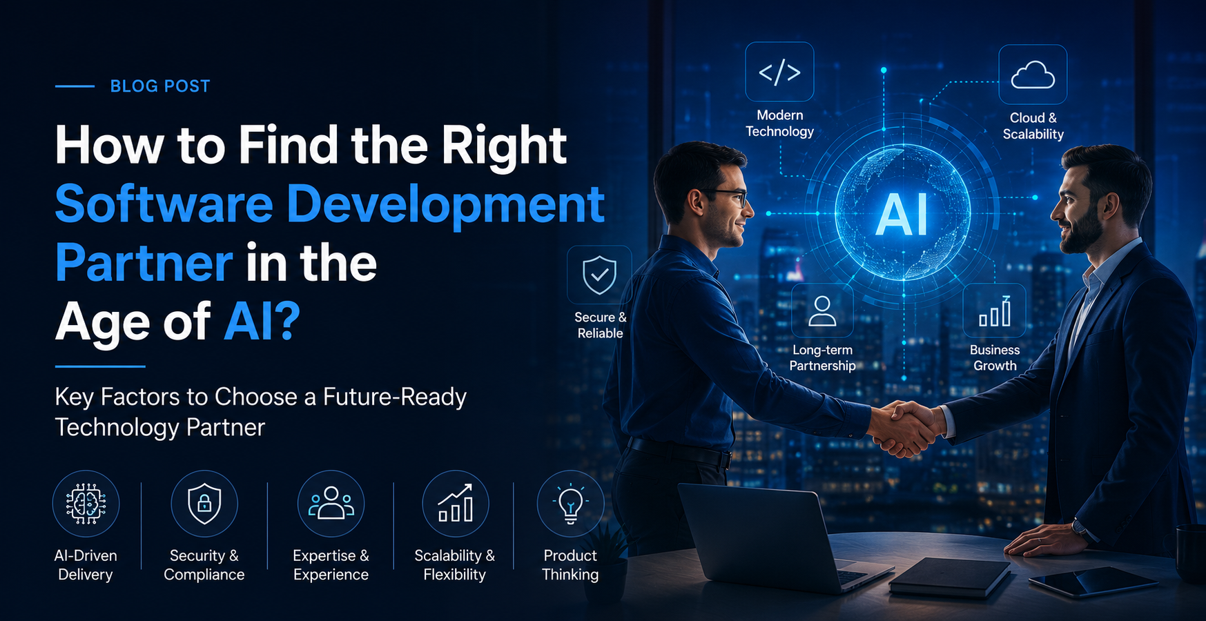 How to Choose the Right Software Development Partner in the AI Era