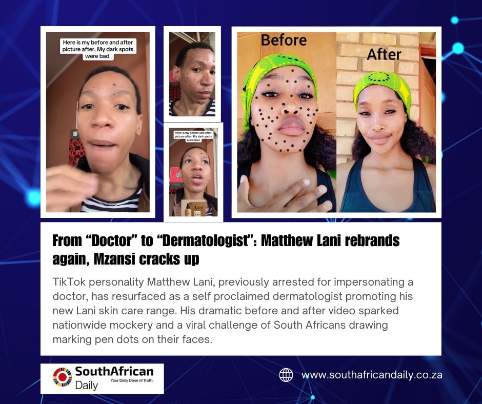 Photo:From “Doctor” to “Dermatologist”: Matthew Lani rebrands again, Mzansi cracks up – South African Daily”