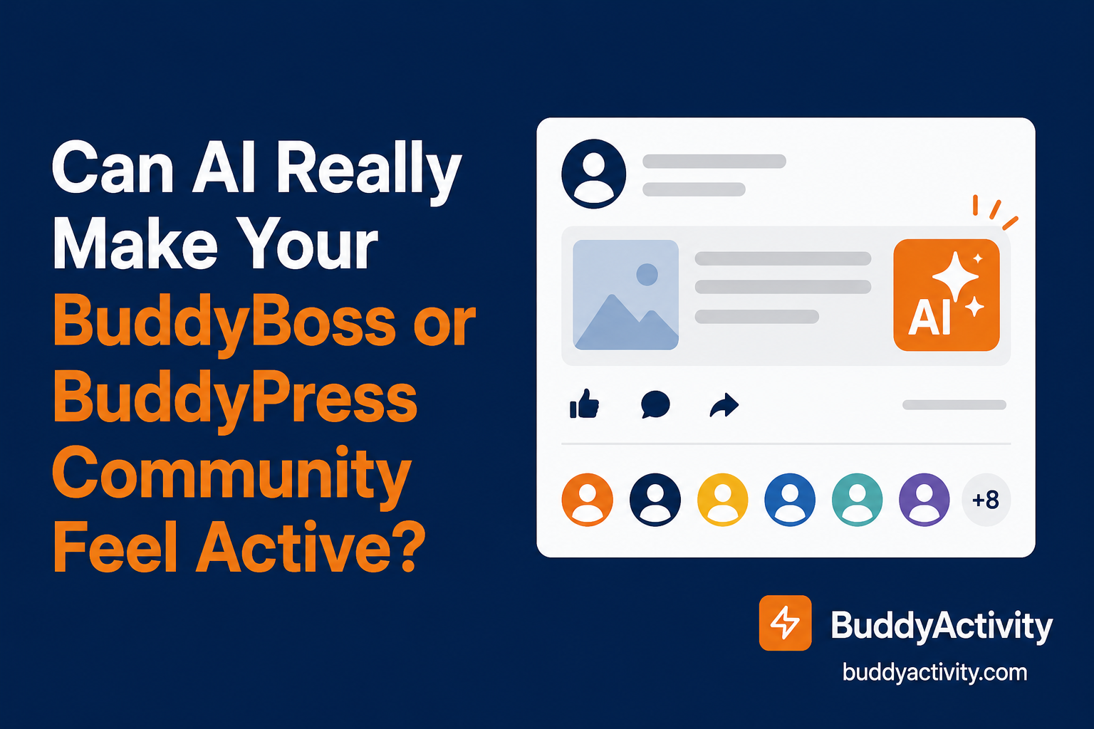 Can AI really make your BuddyBoss or BuddyPress community feel active