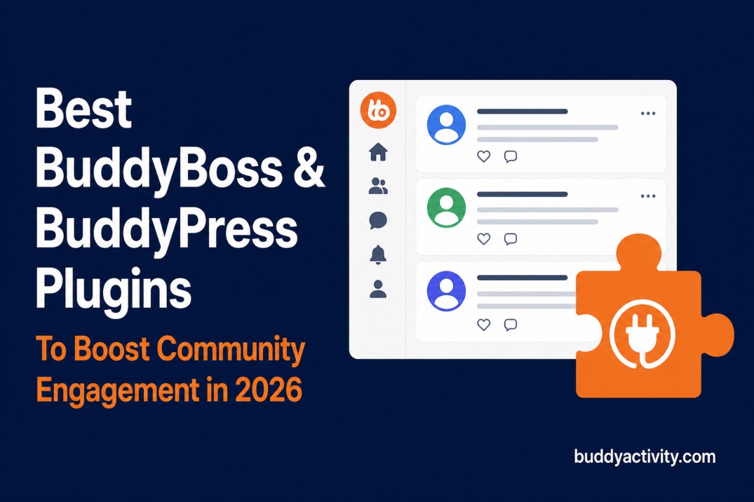 Best BuddyBoss and BuddyPress plugins to boost community engagement in 2026