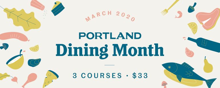 Portland Dining Month returns in March 2020 with 130+ restaurants serving three course meals at a set price.