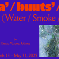 Event Photo: ja’ / buuts’ / t’aan (Water / Smoke / Word)