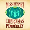 Miss Bennet: Christmas at Pemberley