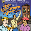 The Two Gentlemen of Verona by Original Practice Shakespeare Festival