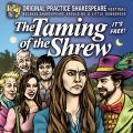 The Taming of the Shrew by Original Practice Shakespeare Festival