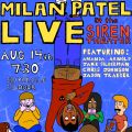 Milan Patel Live Comedy at the Siren Theater