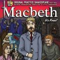 Macbeth by Original Practice Shakespeare Festival