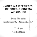 More Masterpieces of Nordic Cinema Workshop