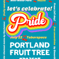 Pride Celebration with Portland Fruit Tree Project