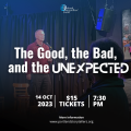 The Good, the Bad, and the Unexpected