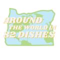 Around the World in 82 Dishes