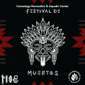 Dia de Los Muertos Festival