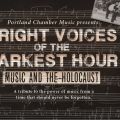 Bright Voices of the Darkest Hour: Music and the Holocaust