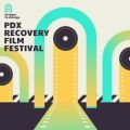 PDX Recovery Film Festival