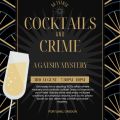 Cocktails & Crime: A Gatsby Mystery