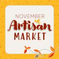 November Artisan Market