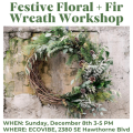 Festive Floral + Fir Wreath Workshop
