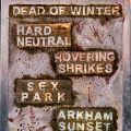 Hard Neutral with Arkham Sunset and Hovering Shrikes + Sex Park